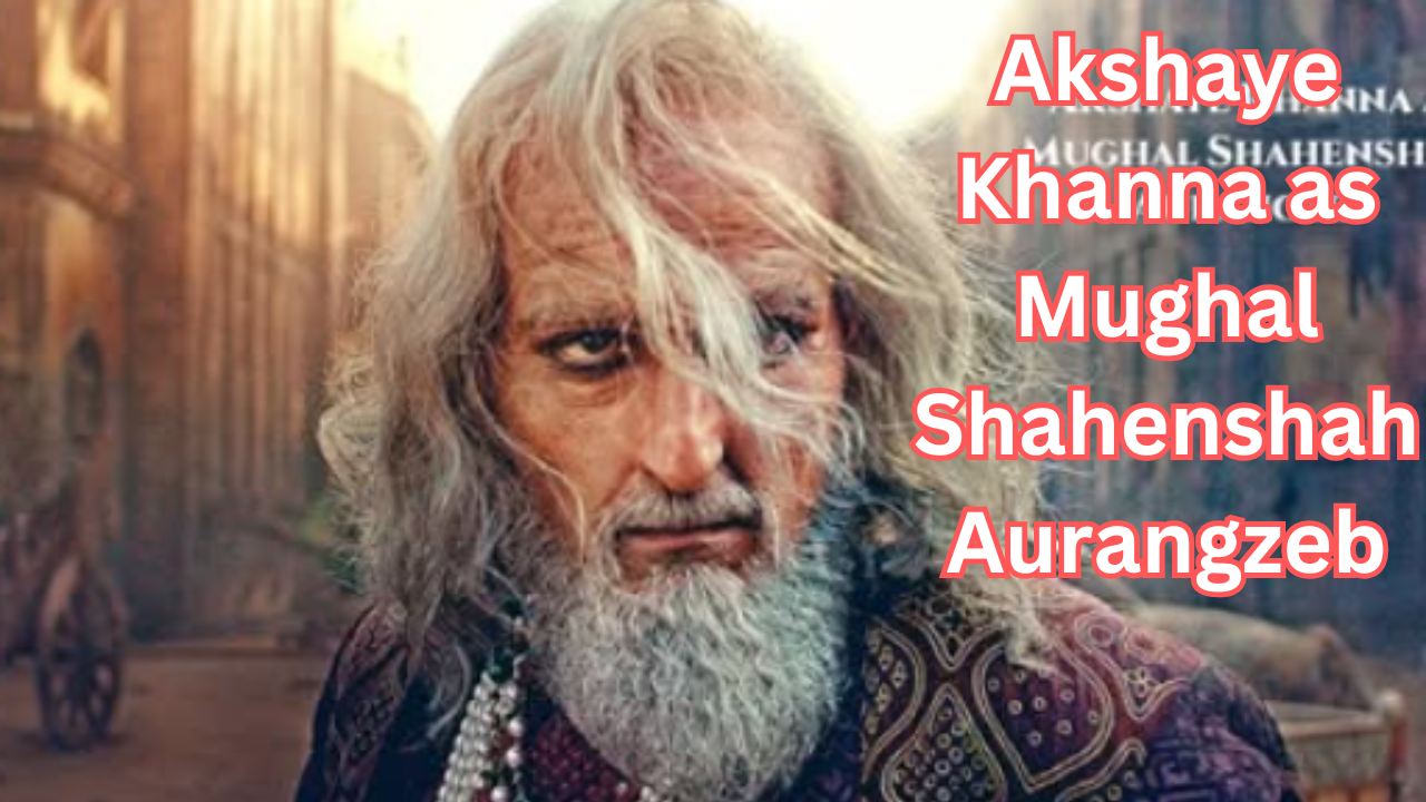 AkshayeKhanna as Mughal Shahenshah Aurangzeb