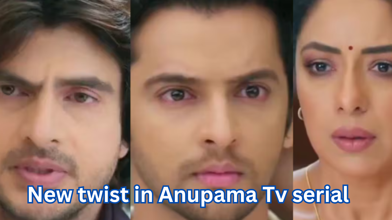 New twist in Anupama Tv serial